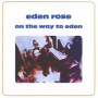Eden Rose - On the Way To Eden +2