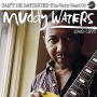 Waters, Muddy - Satisfied - the Very Best