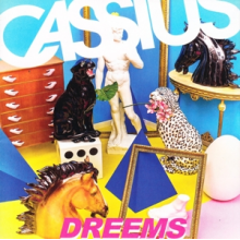 Cassius - Dreems