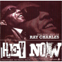 Charles, Ray - Hey Now - Very Best of