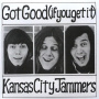 Kansas City - Got Good -If You Get It -2cd-