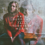 Burrows, Andy - Fall Together Again