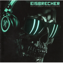 Eisbrecher - Schicksalsmelodien