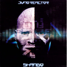 Juno Reactor - Shango