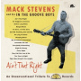 Stevens, Mack and His In the Groove Boys - Ain't That Right