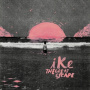Ike - Great Escape