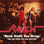 Raven - Rock Until You Drop