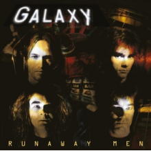 Galaxy - Runaway Men