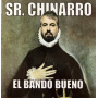 Sr. Chinarro - El Bando Bueno