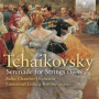 Baltic Chamber Orchestra / Emmanuel Leducq-Barome - Tchaikovsky: Serenade For Strings Op.48