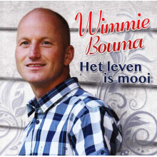 Bouma, Wimmie - Het Leven is Mooi