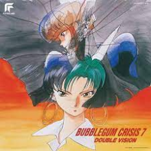 Various - Bubblegum Crisis 7 Double Vision