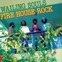 Wailing Souls - Firehouse Rock