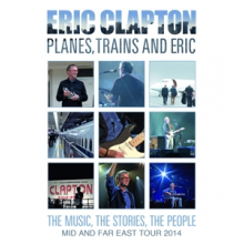 Clapton, Eric - Planes, Trains and Eric
