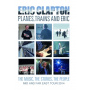 Clapton, Eric - Planes, Trains and Eric