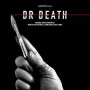 Ross, Atticus / Leopold Ross / Nick Chuba - Dr. Death