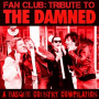 V/A - Fan Club; Tribute To the Damned