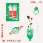 V/A - Welcome To Paradise Vol. 3