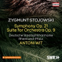 Deutsche Staatsphilharmonie Rheinland-Pfalz / Antoni Wit - Zygmunt Stojowski: Symphony Op. 21 - Suite For Orchestra, Op. 9