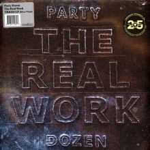 Party Dozen - The Real Work