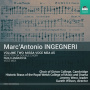 Choir of Griton College Cambridge - Marc'antonio Ingegneri: Volume Two - Missa Voce Mea A5