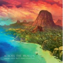 V/A - Across the Worlds: Chrono Cross