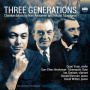 Yuan, Quan/Sue-Ellen Hershman-Tcherepnin/Ian Greitzer - A. Tcherepnin, N. Tcherepnin & I. Tcherepnin: Three Generations