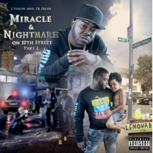 Stalin, J. and DJ Fresh - Miracle & Nightmare On 10th St Pt.2