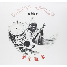 Aitken, Laurel W - Says Fire