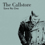 Callstore - Save No One
