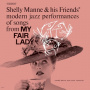 Manne, Shelly & His Friends - My Fair Lady