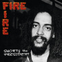Shorty the President - Fire Fire