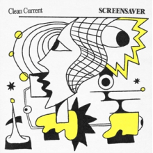 Screensaver - 7-Clean Current (Fluoro Yellow)