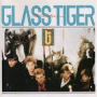 Glass Tiger - Thin Red Line