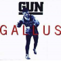 Gun - Gallus