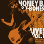 Honey B. & T-Bones - Live ! Vol.1- Rockender Tornado Aus Finnland