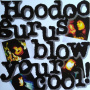 Hoodoo Gurus - Blow Your Cool