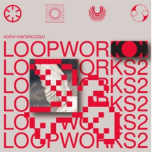 Kantarcioglu, Koray - Loopworks 2