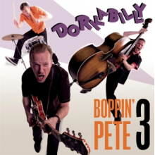 Boppin' Pete 3 - Dorkabilly