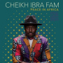 Cheikh Ibra Fam - Peace In Africa