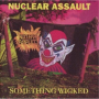 Nuclear Assault - Something Wicked