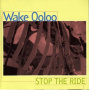 Wake Ooloo - Stop the Ride