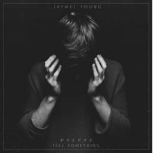 Young, Jaymes - Feel Something