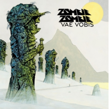 Zombie Zombie - Vae Vobis