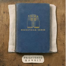 Frightened Rabbit - Pedestrian Verse