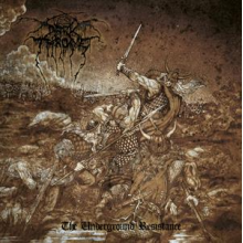 Darkthrone - The Underground Resistance