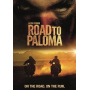 Movie - Road To Paloma