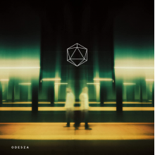 Odesza - Last Goodbye
