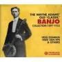 V/A - Wayne Adams' Old 'Classic' Banjo Collection 1897-52