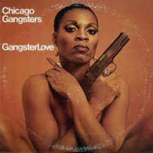 Chicago Gangsters - Gangster Love